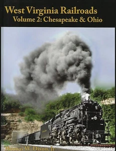 WEST VIRGINIA Railroads - CHESAPEAKE & OHIO -- (LAST BRAND NEW BOOK) - Picture 1 of 2