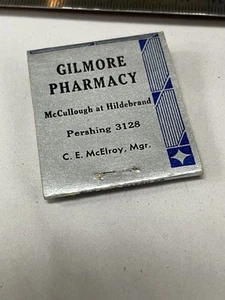 GILMORE PHARMACY McCullough at Hildebrand Pershing 3128 C. E. McElroy, Mgr. - Picture 1 of 4