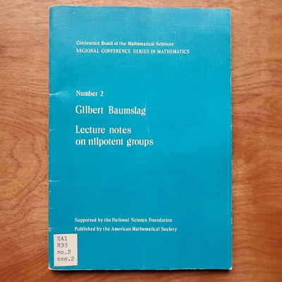 Gilbert Baumslag Lecture Notes on Nilpotent Groups 1971 CBMS Conference NSF - Image 1 of 4