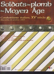 SOLDATS DE PLOMB DU MOYEN AGE N°21 CONDOTTIERE ITALIEN XVe/ FLORENCE 1478/ PESTE - Imagen 1 de 3
