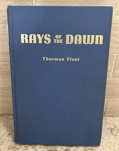 Rays of the Dawn: Laws of the Body Mind & Soul by Thurman Fleet 1976 Hardcover - Bild 1 von 4