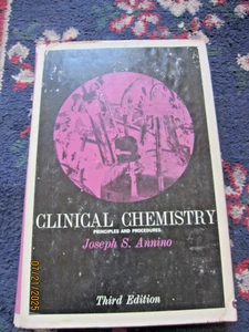 Book, CLINICAL CHEMISTRY: PRINCIPLES AND PROCEDURES / Annino/3rd edition 1964 - Picture 1 of 15