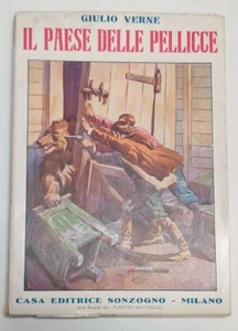 IL PAESE DELLE PELLICCE VIAGGI STRAORDINARI di Giulio Verne Sonzogno - Foto 1 di 8