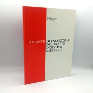"ATLANTE DI ENDOSCOPIA DEL TRATTO DIGESTIVO SUPERIORE" Dal Monte - D'Imperio1982 - Picture 1 of 1