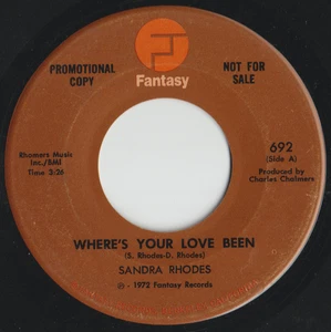 SANDRA RHODES 45: WHERE'S YOUR LOVE BEEN +1 US FANTASY 692 NM & NM PROMO 1972 - Picture 1 of 2