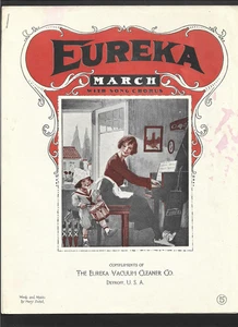 EUREKA VACUUM CO. "March with Chorus"  Sheet Music Compliments of Eureka - Picture 1 of 3