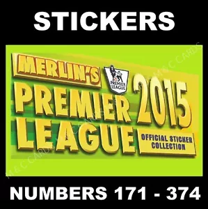 Merlin's 2015 Premier League Stickers  #171 to #374 - Picture 1 of 207