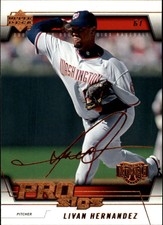 2005 Upper Deck Pro Sigs Washington Nationals Baseball Card #90 Livan Hernandez