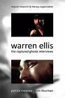 Warren Ellis: The Captured Ghosts Interviews by Kevin Thurman (English) Paperbac