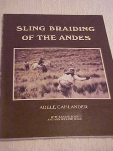 Sling Braiding of the Andes, Adele Cahlander OOP - Picture 1 of 7