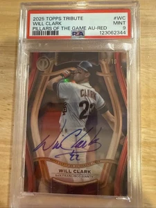 2025 TOPPS TRIBUTE WILL CLARK PILLARS OF THE GAME RED AUTO 10/10 PSA 9 - Picture 1 of 4