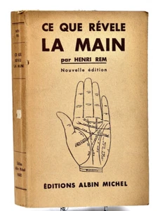 Henri Rem : CE QUE REVELE LA MAIN - 1948, Chiromancie - Picture 1 of 1