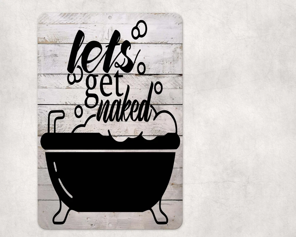 Letrero Let's Get Naked Metal Aluminio 8"x12" Divertido Baño Inodoro Baño Foto 1 de 1