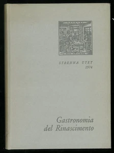Gastronomia del Rinascimento Strenna UTET 1974 - Picture 1 of 1