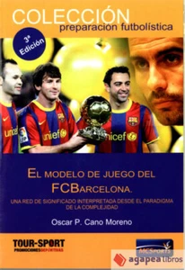 El modelo de juego del FC Barcelona : una red de significado interpretada desde - Imagen 1 de 1
