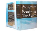 Dictionnaire des théologies féministes (96), HC DC LN « SIGNÉ par les DEUX AUTEURS ». 1ère édition.
