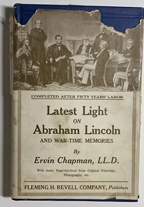 Latest Light on Abraham Lincoln & War Time Memories By Ervin Chapman Signed VOL1 - Picture 1 of 12