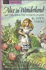 ALICE IN WONDERLAND & THROUGH THE LOOKING-GLASS - Lewis Carroll HCVR presque comme neuf