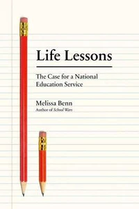Life Lessons: The Case for a National... By , paperback,Very Good - Picture 1 of 1