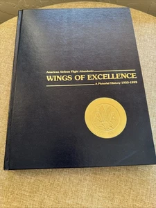 American Airlines Flight Attendants Wings of Excellence Pictorial History NEW - Picture 1 of 3