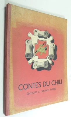 CONTES DU CHILI ILLUSTRATO BERTOUX FRANCESE 1946 LIBRO VECCHIO PER BAMBINI FIABA - Immagine 1 di 4