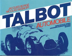 J.Borgé, N. Viasnoff - Talbot Automobile - Geschichte Einer Grossen Europäisch - Picture 1 of 1