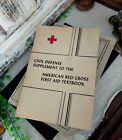 Vintage American Red Cross FIRST-AID And Civil Defense Supplement Text Book 1940