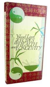 Yoland Lim's Recipes For Health Longevity Yoland Lim Asian Cookbook Food Recipes - Picture 1 of 10