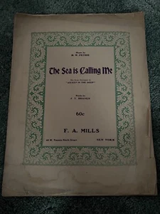Vintage 1902 The Sea is Calling Me by F.A. Mills Sheet Music - Imagen 1 de 8