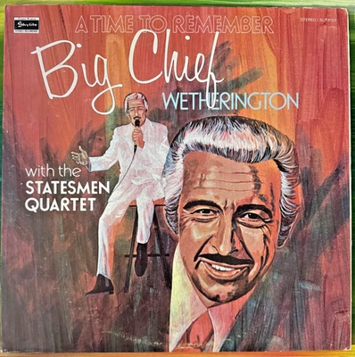 Big Chief Wetherington A Time To Remember Vinyl Record Album Lp SLP-6133 Foto 1 de 4
