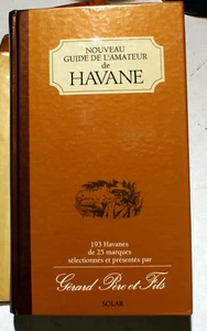 CIGARES/GUIDE DE L'AMATEUR DE HAVANE/G.PERE ET FILS/ED SOLAR/1997/BONNE DOC! - Foto 1 di 1