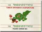 Tungs Orthodox Acupuncture by Palden Carson, M.D.