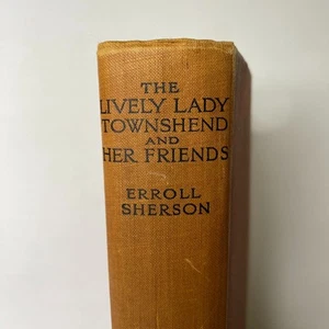 The Lively Lady Townshend & her Friends by Erroll Sherson... - Bild 1 von 10