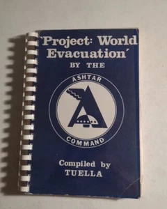 Project:  World Evacuation Tuella Ashtar Command Book 1982 - Foto 1 di 9