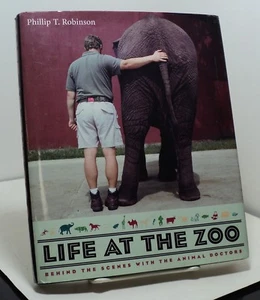 Life at the Zoo by Phillip T Robinson - First edition - 2004 - Picture 1 of 2
