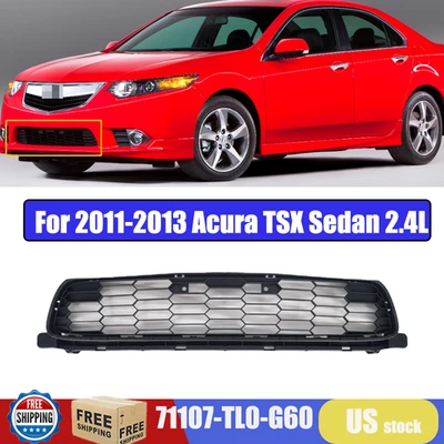 Front Bumper Lower Grille 71107-TL0-G60 For 2011-2013 Acura TSX Sedan 2.4L Foto 1 de 4