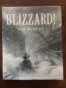 Blizzard! By Jim Murphy 2000 Hardcover 1st Edition Exlib Good Condition