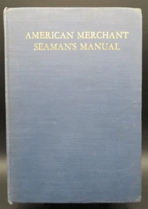 American Merchant Seaman's Manual Book 1942 Revised Edition Hardcover NICE! - Picture 1 of 14
