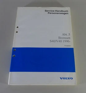 Manual de Taller Función & Construcción Volvo S40/V40 Frenos Stand 03/1996 - Imagen 1 de 3