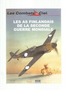 COMBATS DU CIEL N°32 LES AS FINLANDAIS DE LA SECONDE GUERRE MONDIALE - Imagen 1 de 3