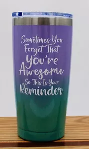 Inspirational Tumbler Cup – “You’re Awesome” Quote – 20oz Stainless Steel Travel - Picture 1 of 2