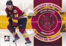2008-09 ITG Heroes & Prospects CALDER CUP #10 JORDAN LaVALLEE - Chicago Wolves