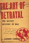 The Art of Betrayal [Paperback] Corera, Gordon