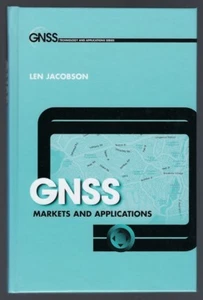 GNSS Technology and Applications: GNSS Markets and Applications Len Jacobson - Picture 1 of 1