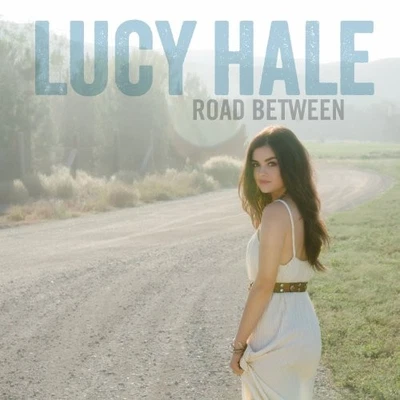 Lucy Hale - Road Between - Lucy Hale CD JEVG The Cheap Fast Free Post Foto 1 de 2
