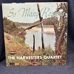 The Harvester's Quartet Album Vinyl So Many Reasons Stereophonic Canaan Records - Picture 1 of 4