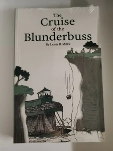 The Cruise of the Blunderbuss - Book By Lewis B. Miller - Picture 1 of 2