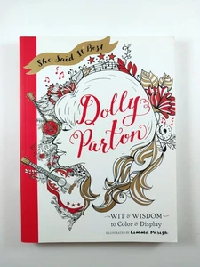 She Said It Best: Dolly Parton : Wisdom to Color by Kimma Parish (2017, TPB) - Bild 1 von 3