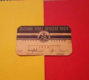 RARE VINTAGE 1959 MISSOURI PEACE OFFICERS ASS'N SUPPORTING MEMBER #3165 - Picture 1 of 1