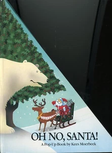 Oh No, Santa! A POP-UP Book by Kees Moerbeek - Christmas Picture Book 1991 - Picture 1 of 1